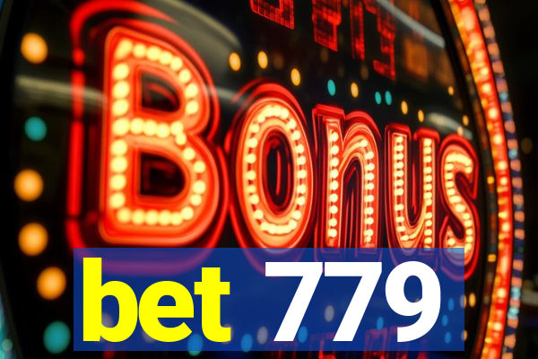 bet 779